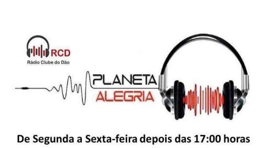 PLANETA ALEGRIA – Na Rádio Clube do Dão