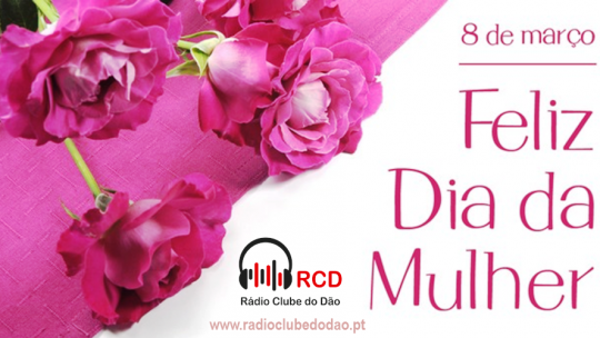HOJE É O DIA INTERNACIONAL DA MULHER